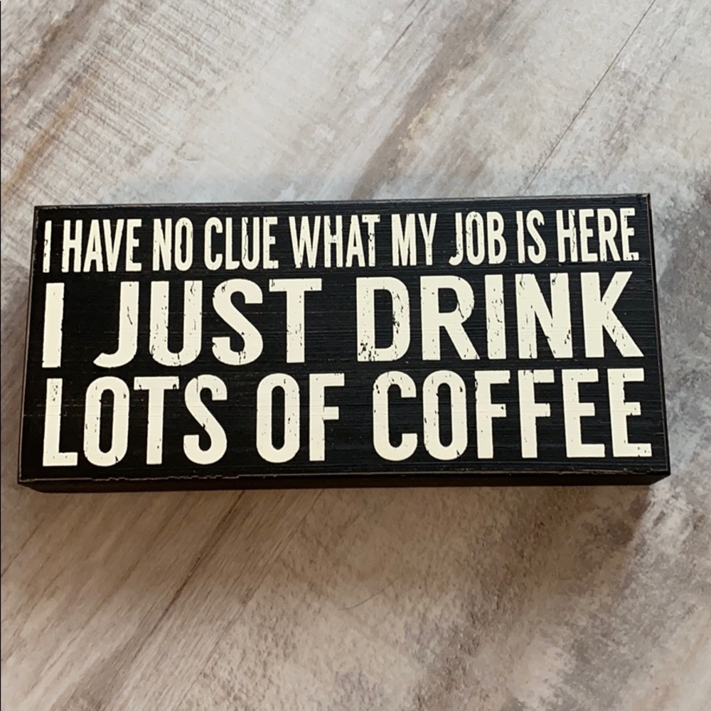 Coffee job sign ☕️ brand new!